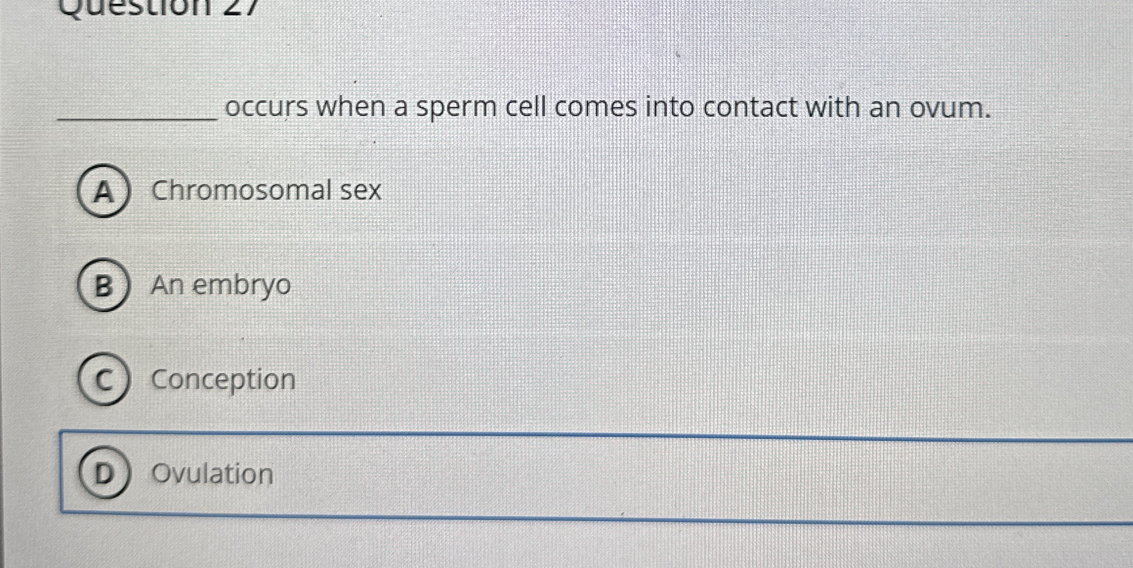 q , occurs when a sperm cell comes into contact