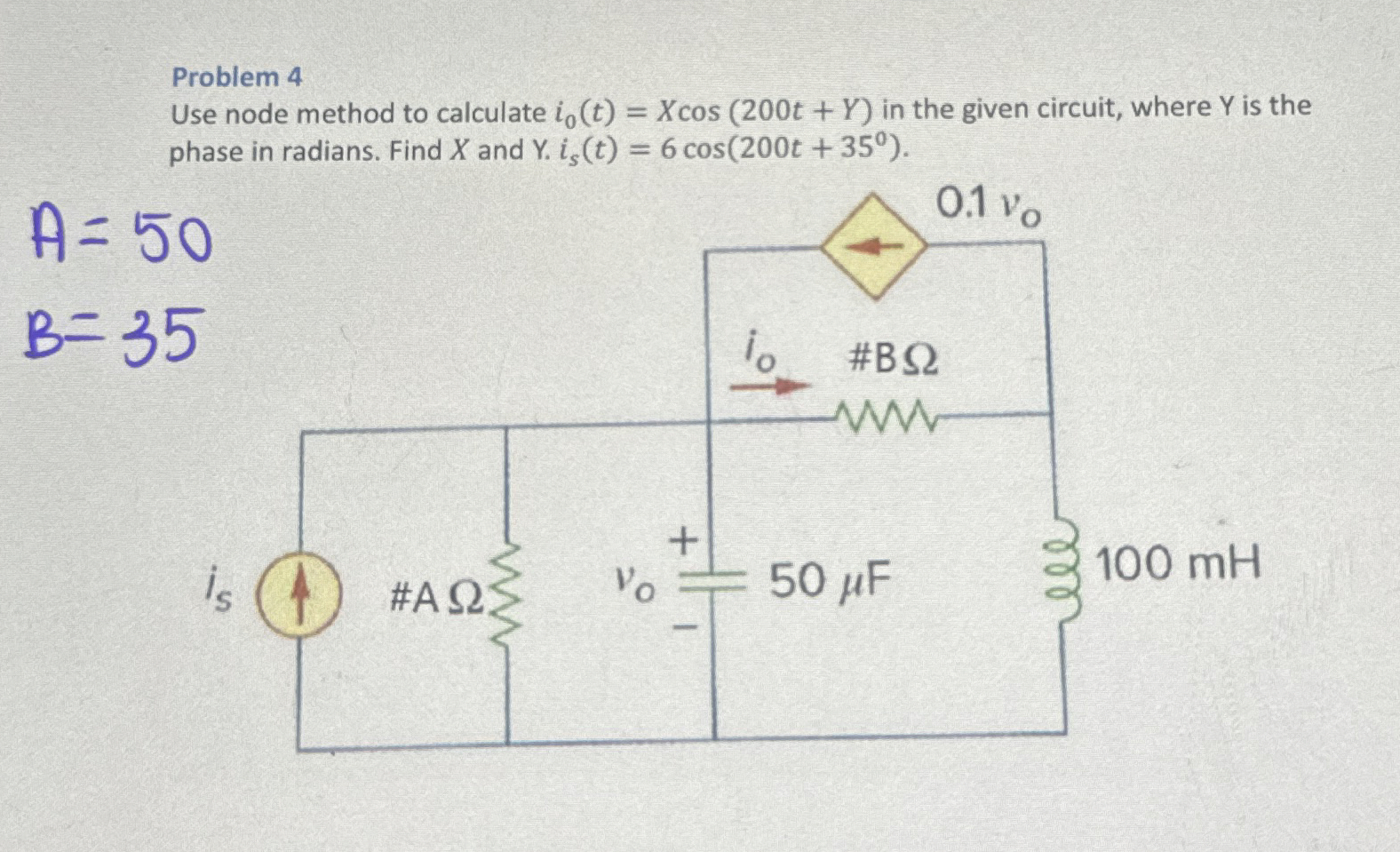 Problem 4 Use node method to calculate i 0 ( t )