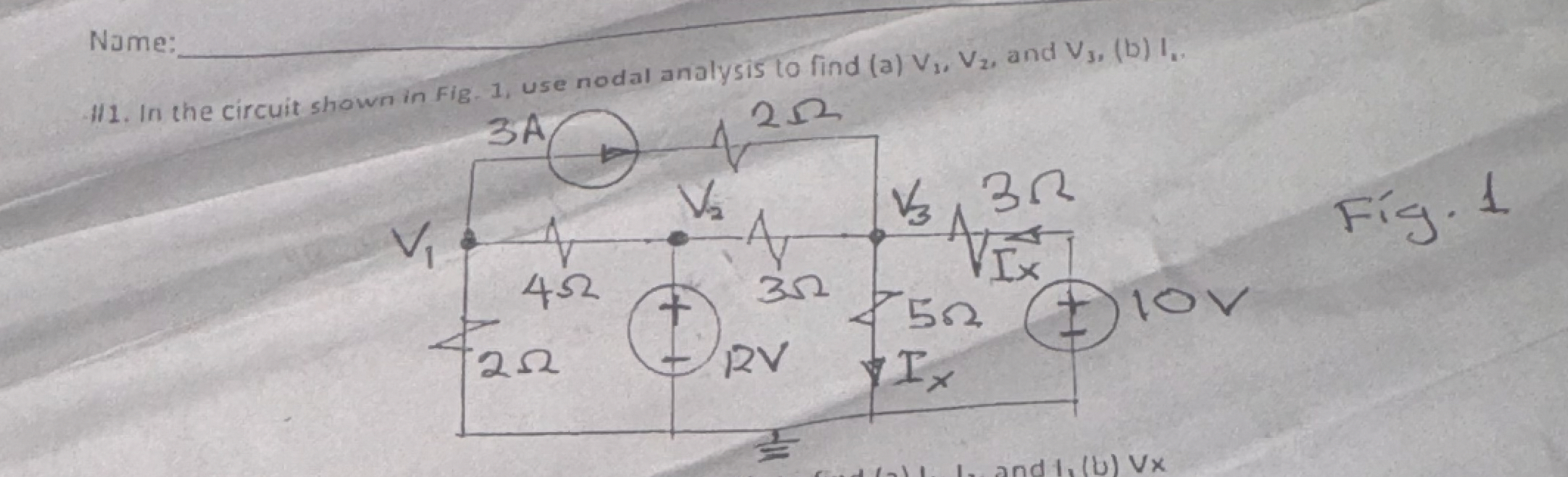 Nume: q , 1 1 1 . In the circuit shown in Fig. 1