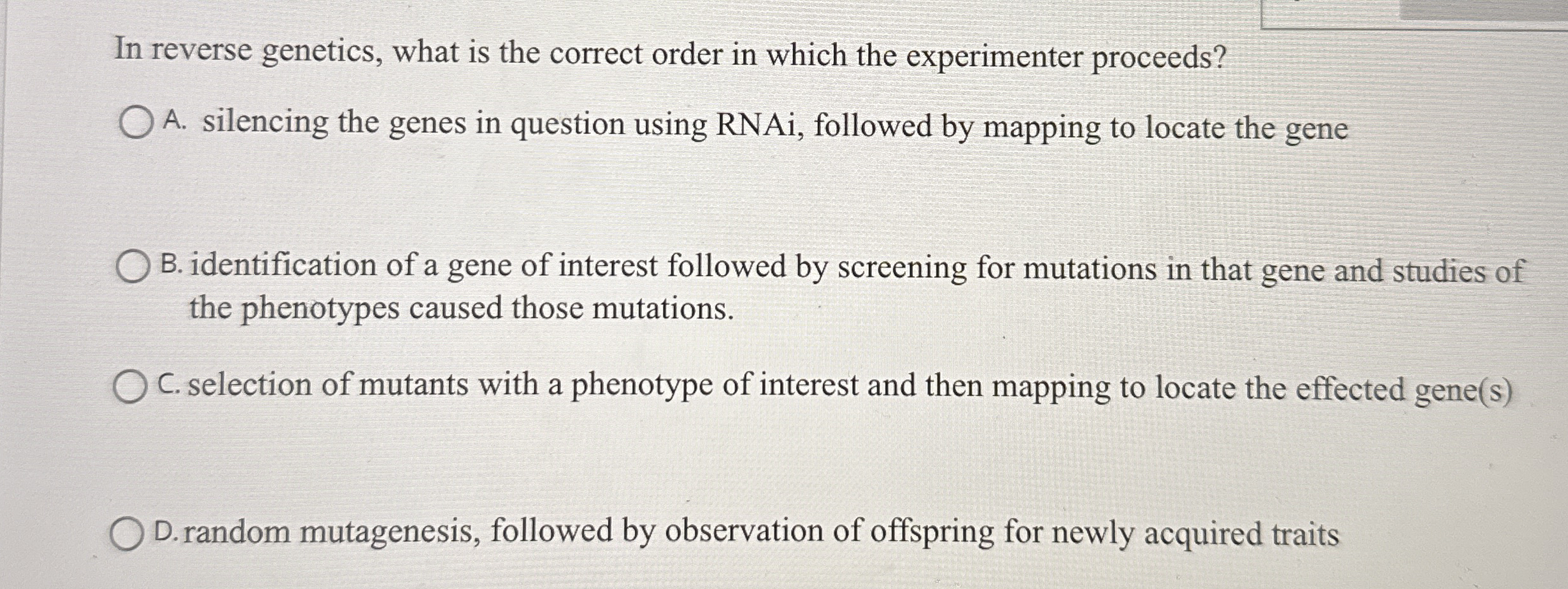In reverse genetics, what is the correct order in