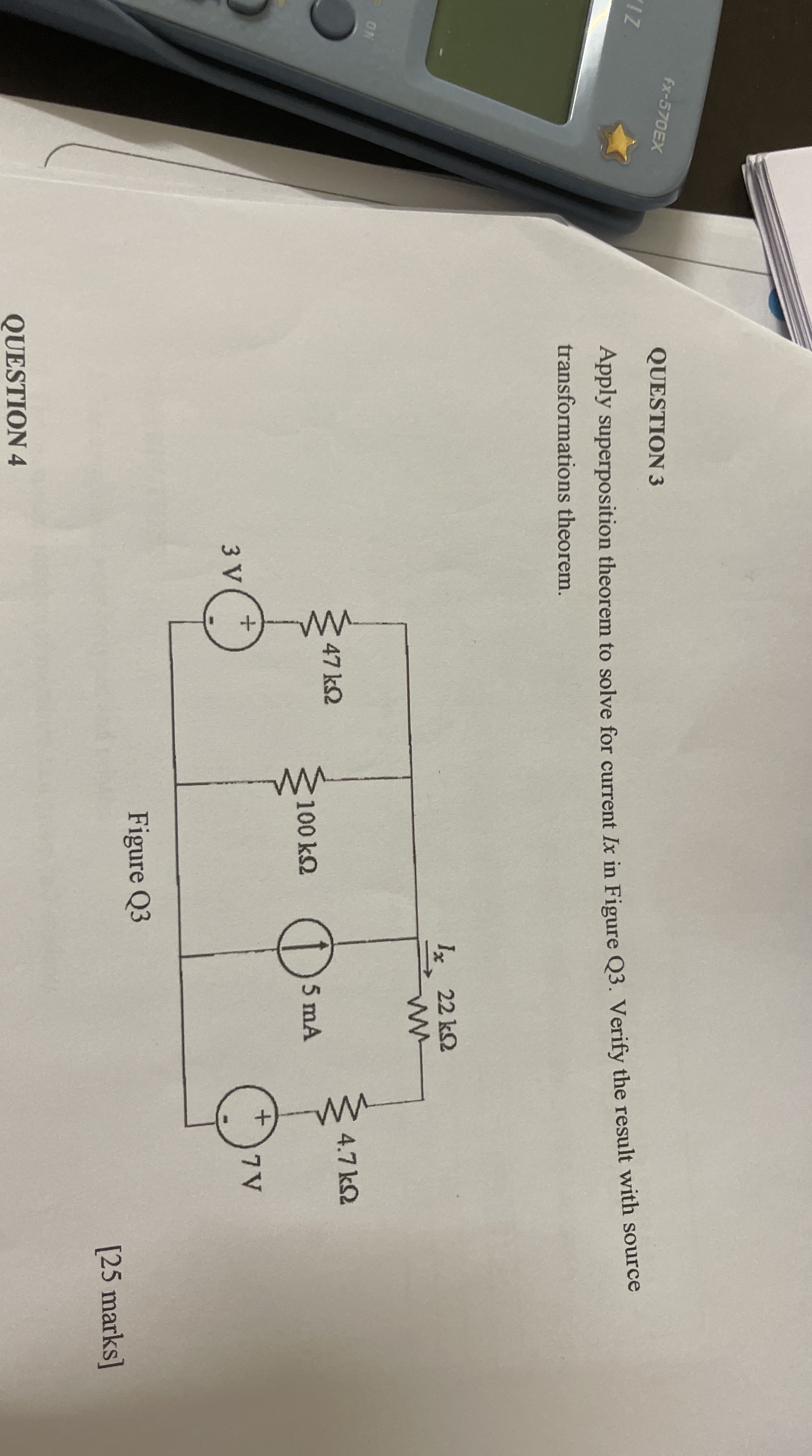 6 x - 5 7 0 = x QUESTION 3 Apply superposition