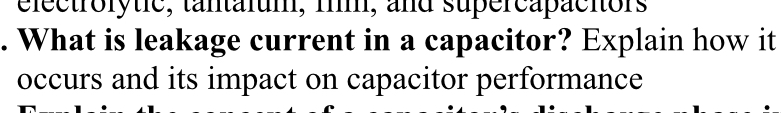 What is leakage current in a capacitor? Explain