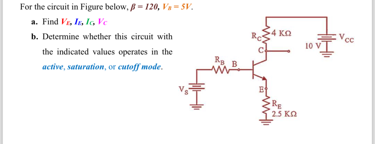 For the circuit in Figure below, = 1 2 0 , V B =