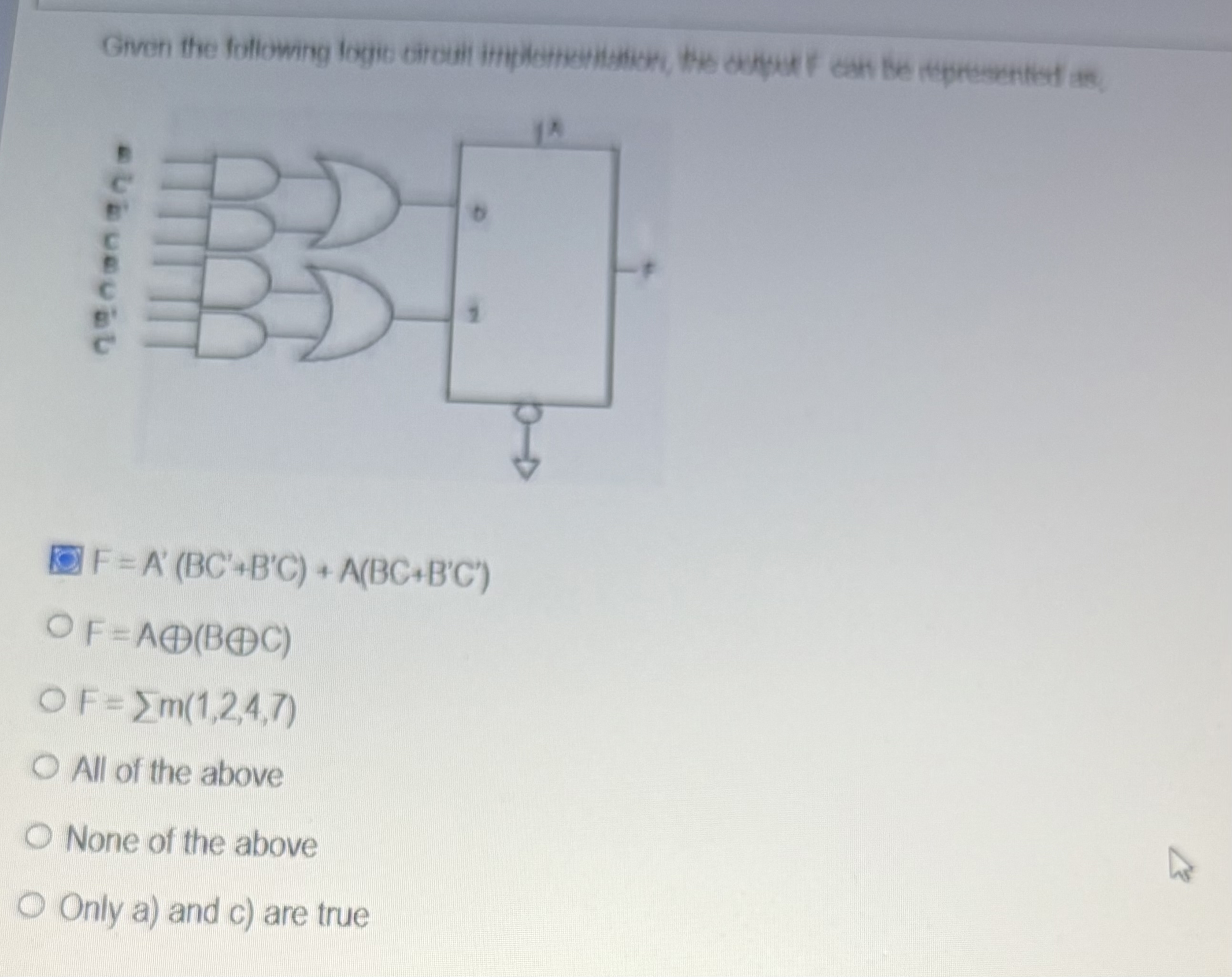 F = A ' ( B C ' + B ' C ) + A ( B C + B ' C ' ) F