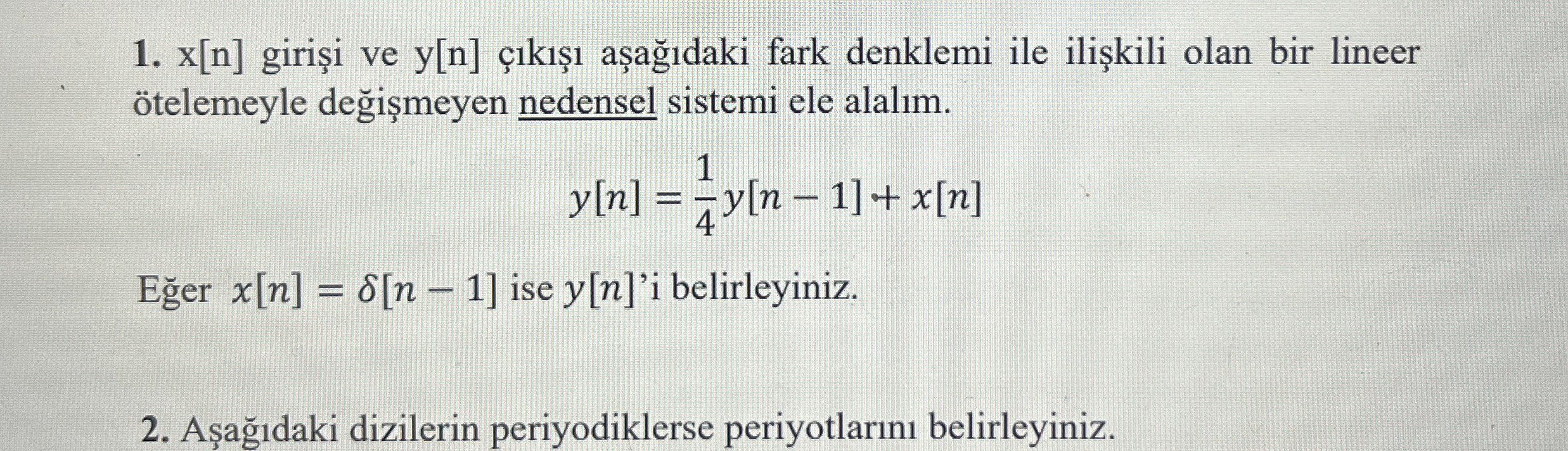 x [ n ] giri i ve y [ n ] k a a daki fark