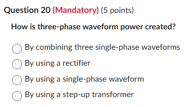 Question 2 0 ( Mandatory ) ( 5 points ) How is