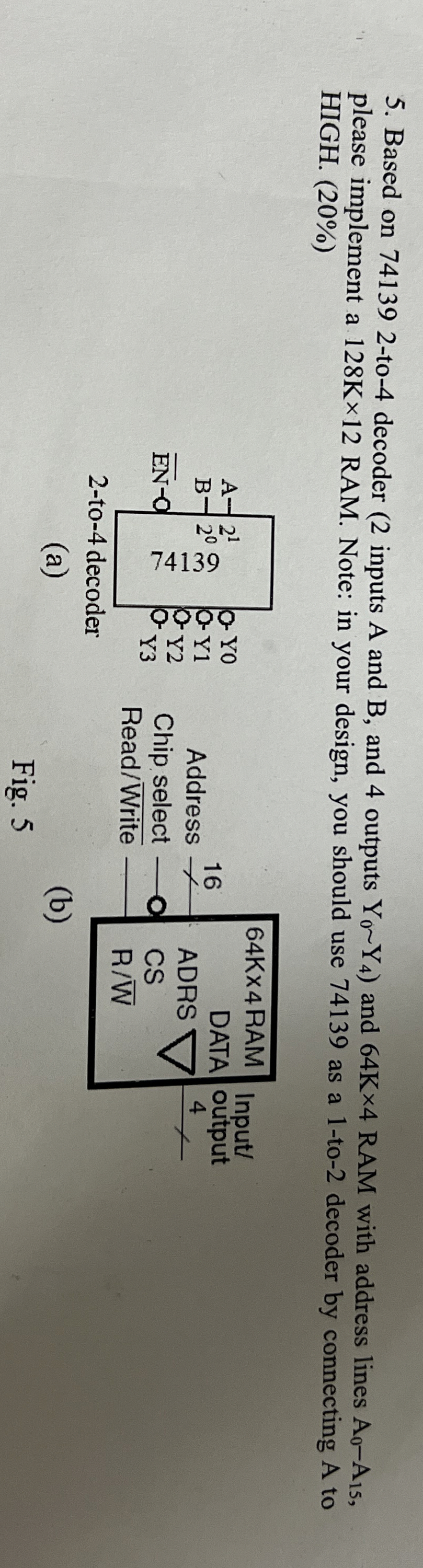 Based on 7 4 1 3 9 2 - to - 4 decoder ( 2 inputs