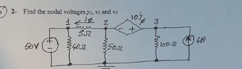 2 - Find the nodal voltages y 1 , v 2 and v 3