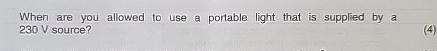 When are you allowed to use a portable light that
