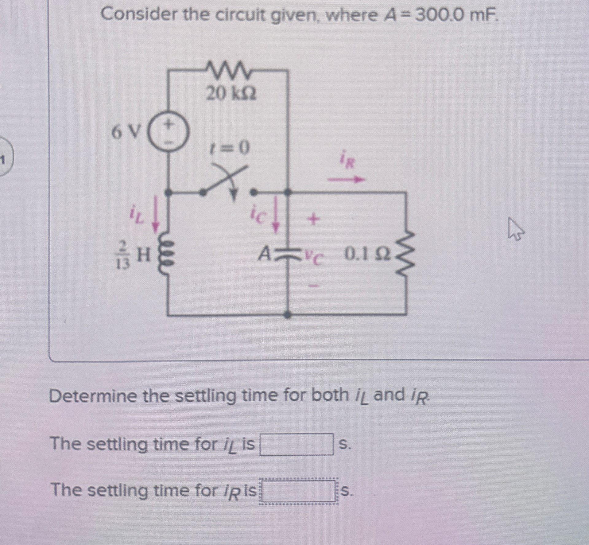 Consider the circuit given, where A = 3 0 0 . 0 m