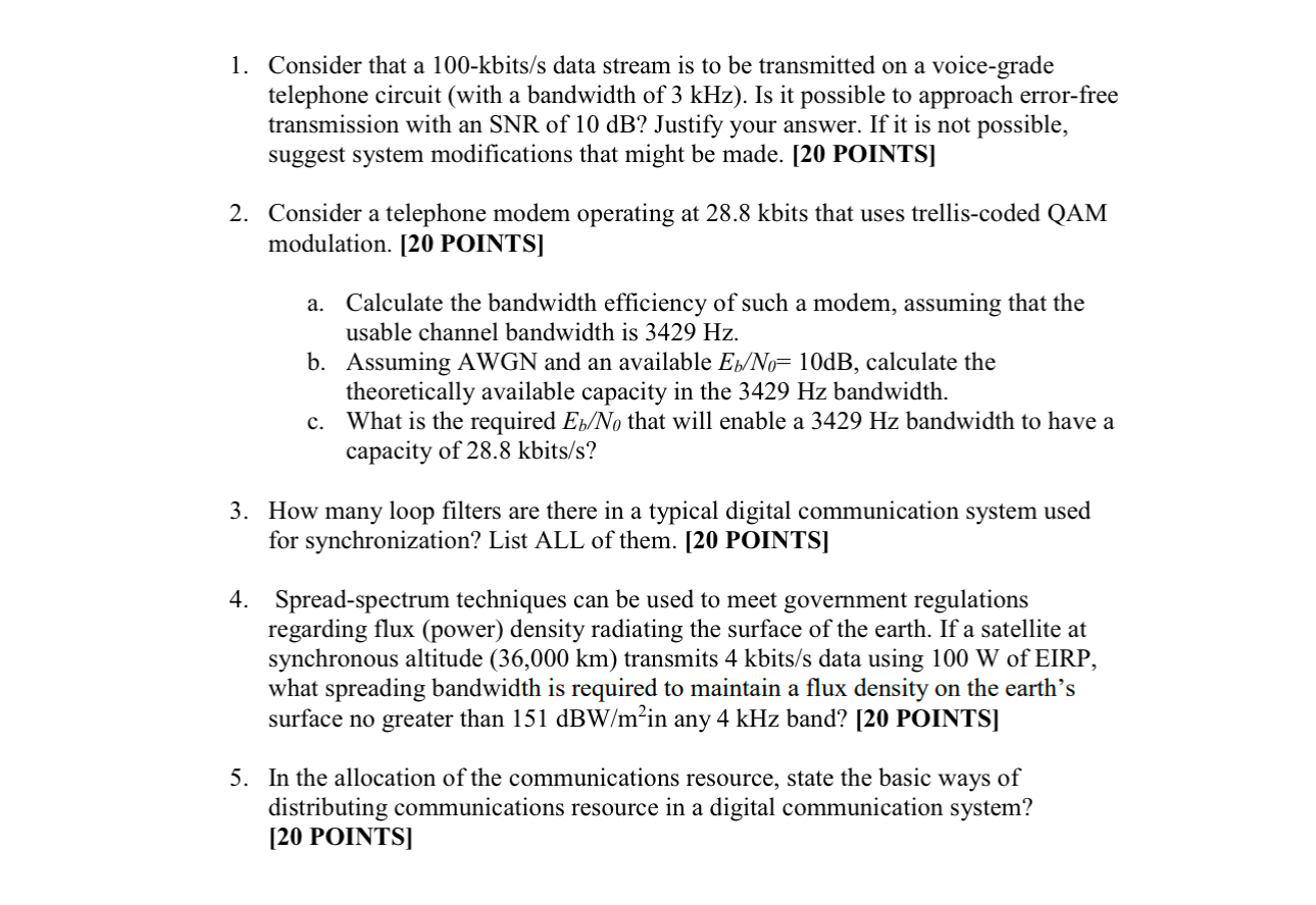 Consider that a 1 0 0 - kbit s s data stream is