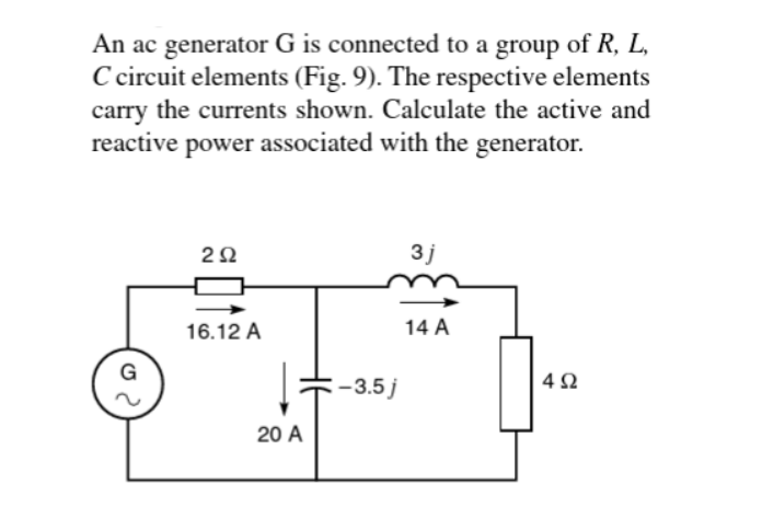 An ac generator G is connected to a group of R ,
