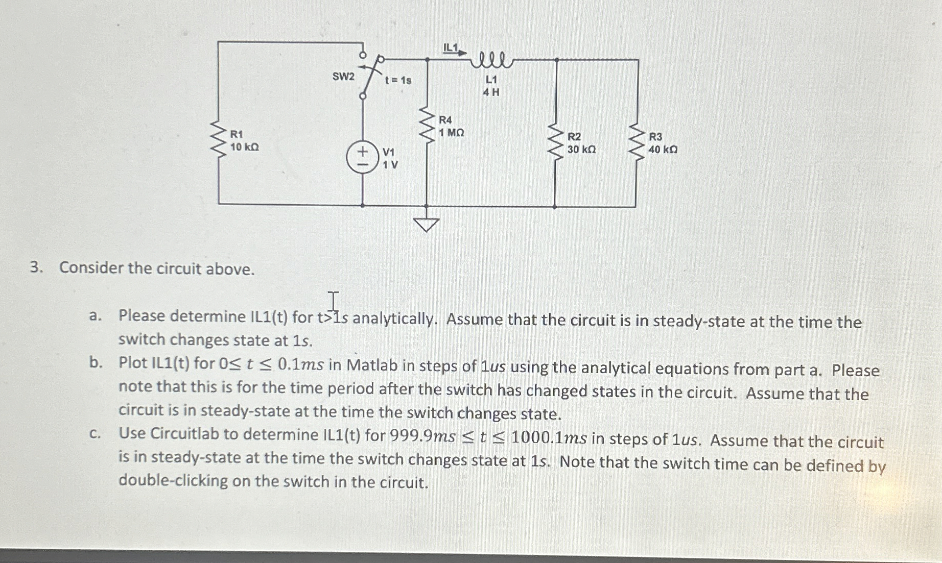 Consider the circuit above. a . Please determine