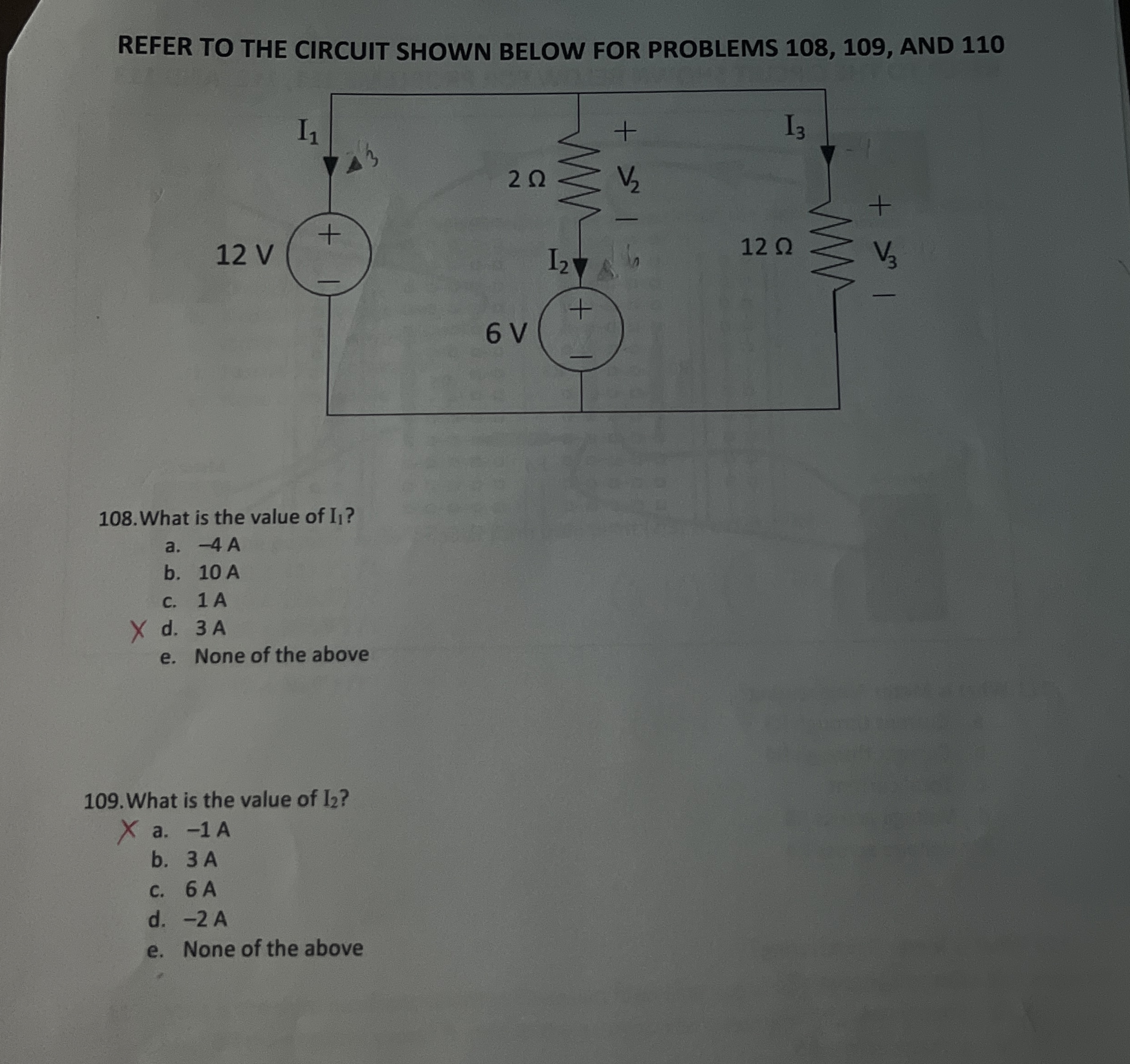 REFER TO THE CIRCUIT SHOWN BELOW FOR PROBLEMS 1 0