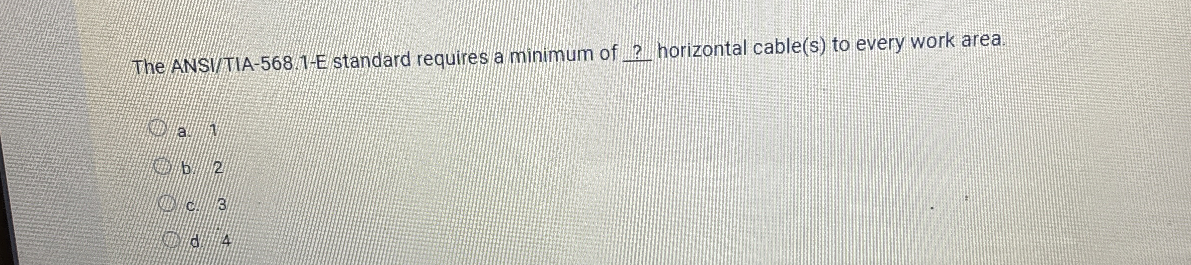 The ANSITIA - 5 6 8 . 1 - E standard requires a