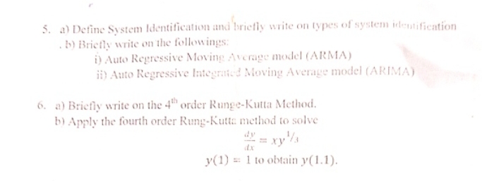 a ) Define System Identification and briefly