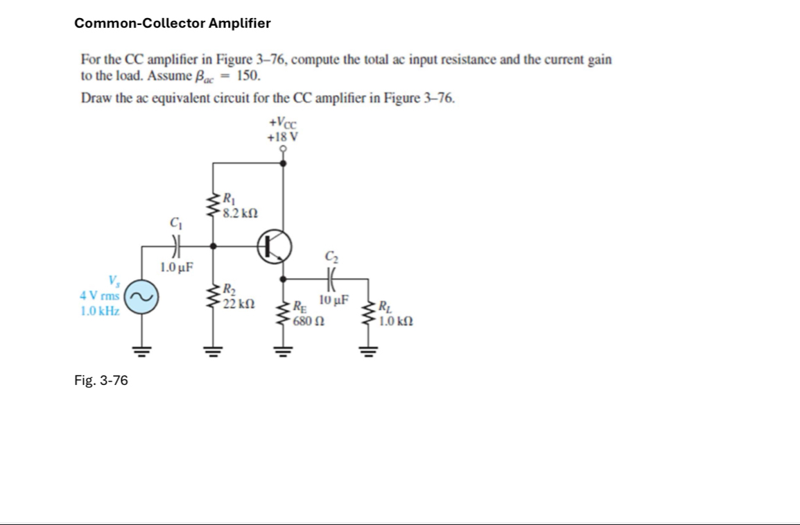 Common - Collector Amplifier For the CC amplifier