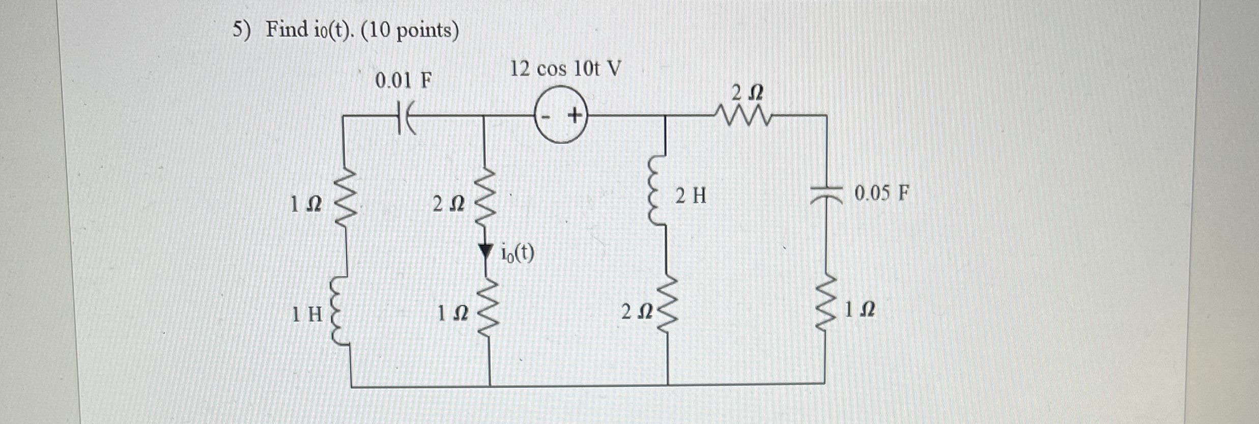 Find i 0 ( t ) . Show all work and drawings.