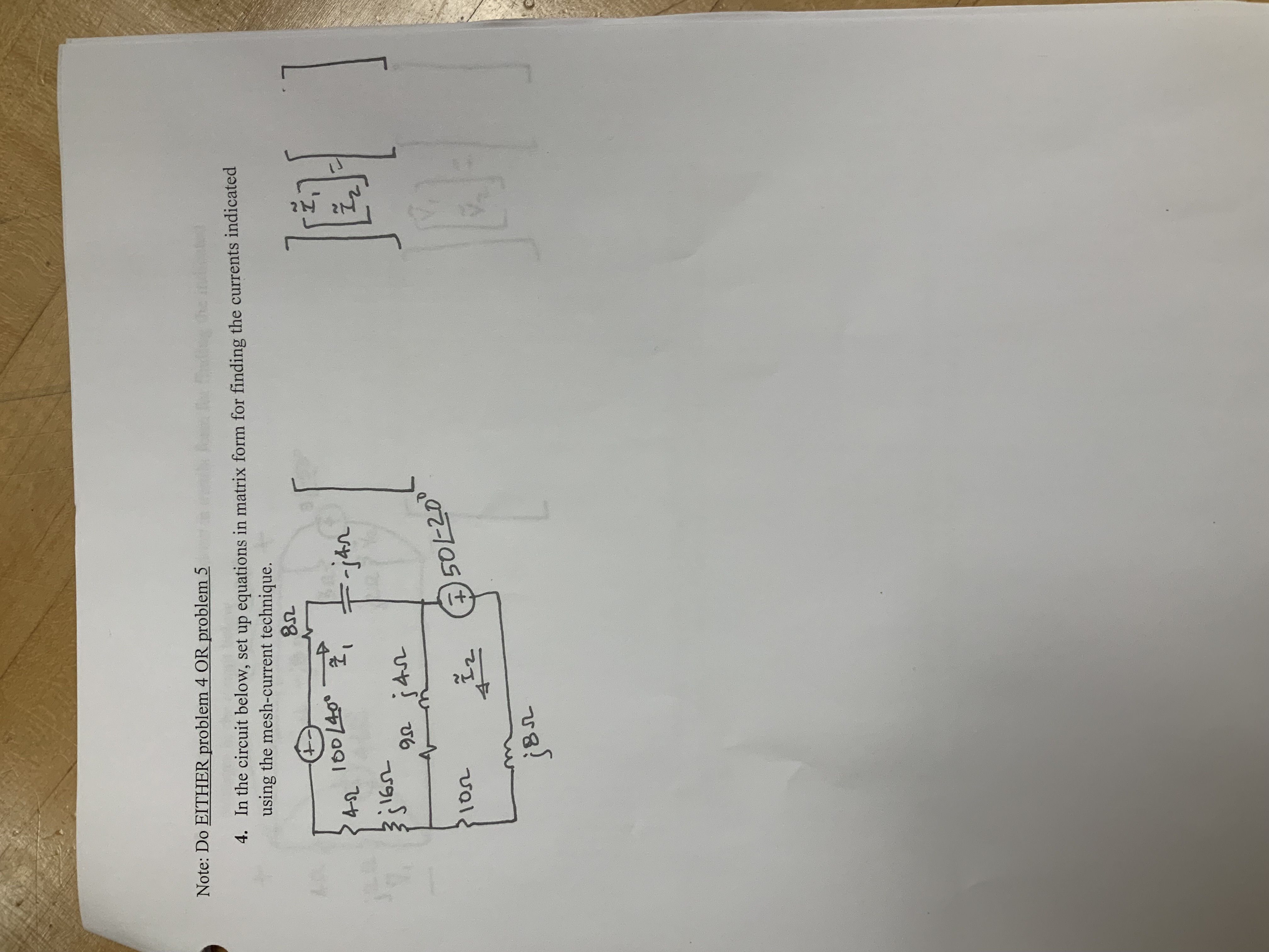 Note: Do EITHER problem 4 OR problem 5 4 . In the