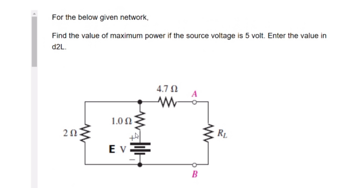 For the below given network, Find the value of