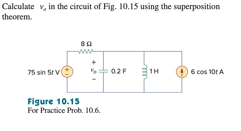 Calculate V 0 in the circuit of Fig. 1 0 . 1 5