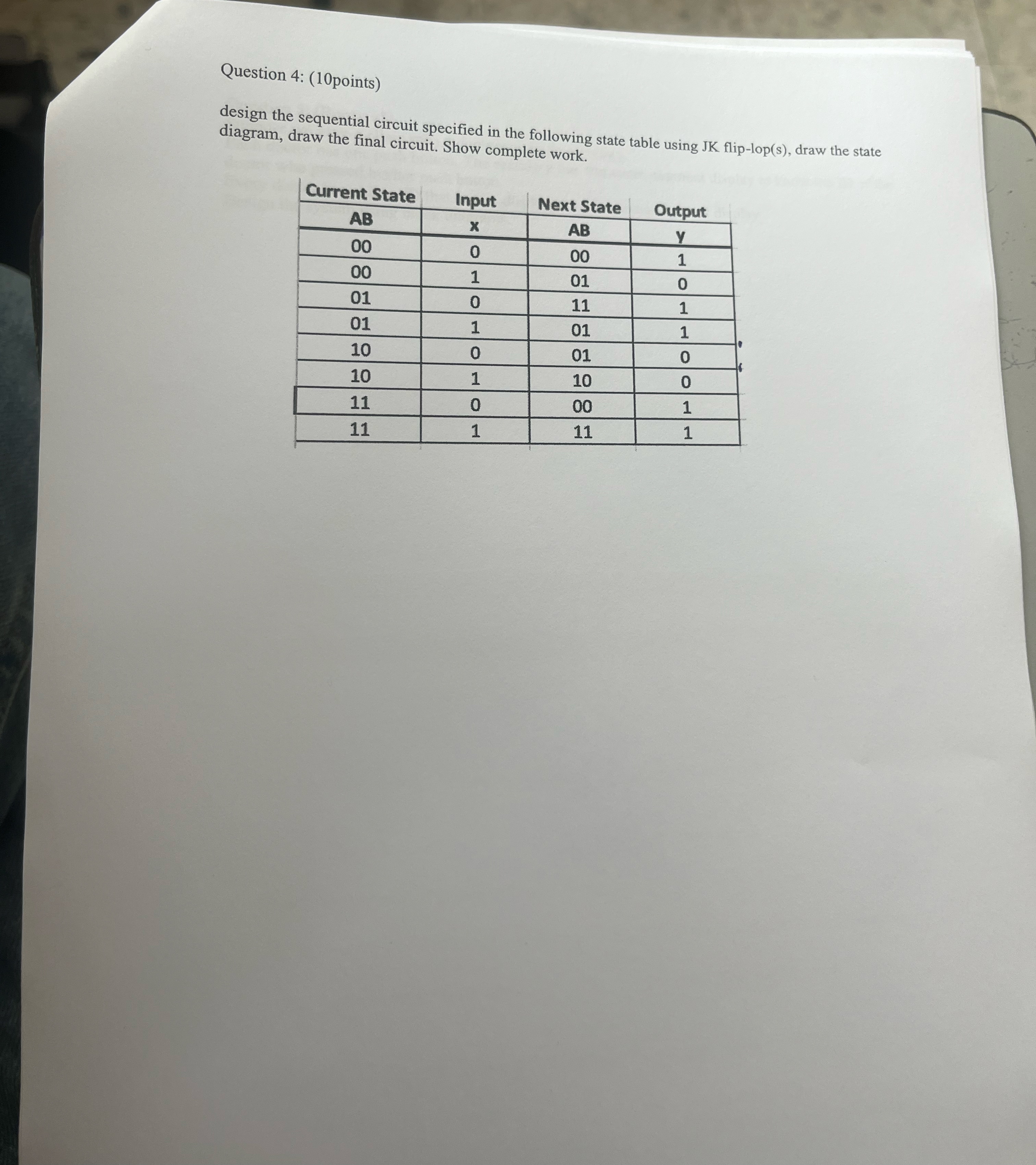Question 4 : ( 1 0 points ) design the sequential
