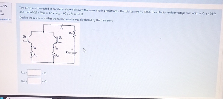 1 5 Two IGBTs are connected in parallel as shown