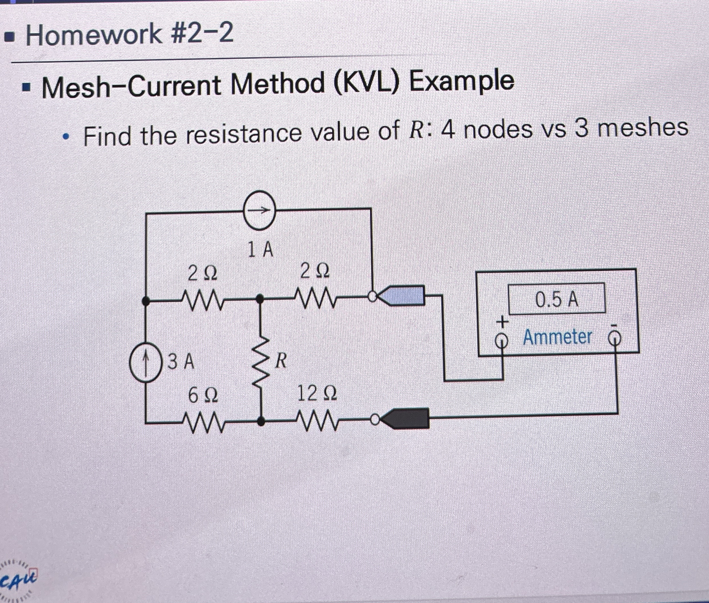 Homework # 2 - 2 Mesh - Current Method ( KVL )