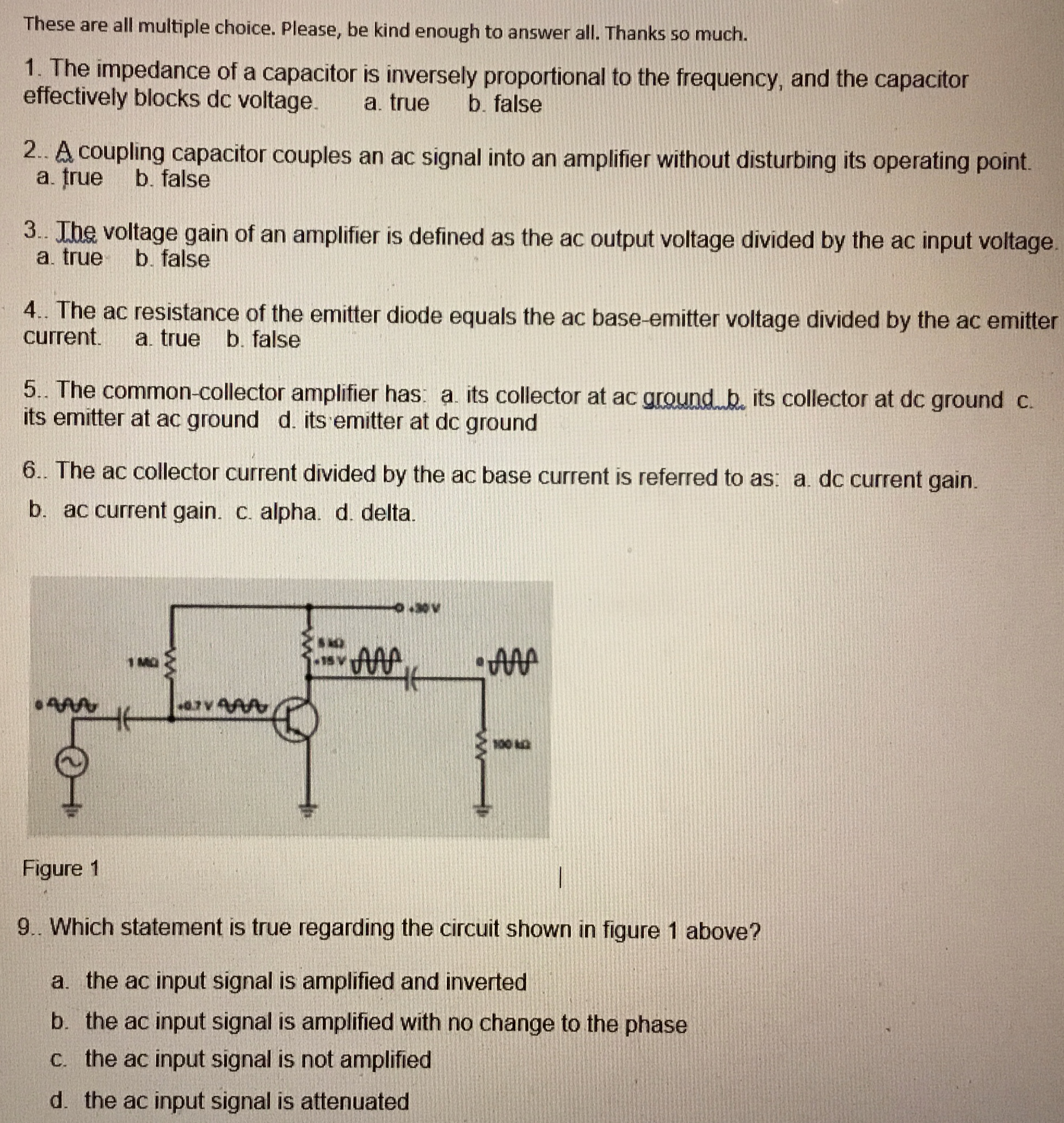 These are all multiple choice. Please, be kind