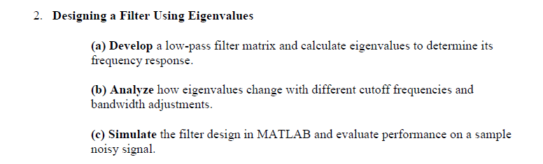 2 . Designing a Filter Using Eigenvalues ( a )