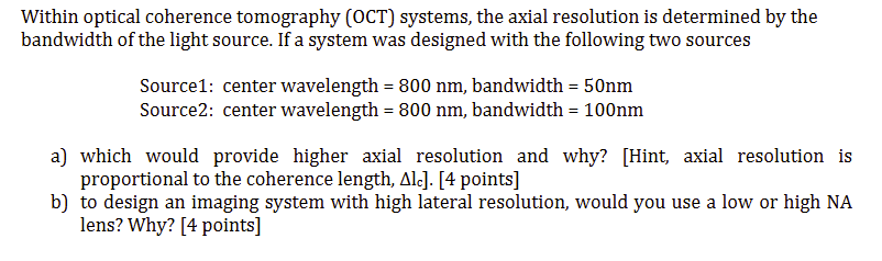 Within optical coherence tomography ( OCT )