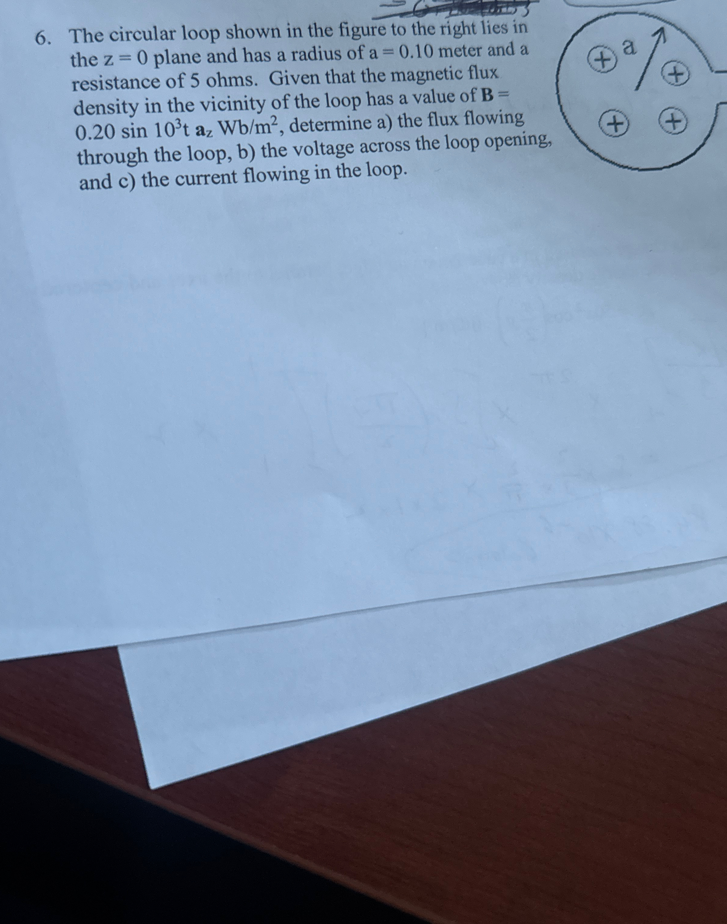 The circular loop shown in the figure to the