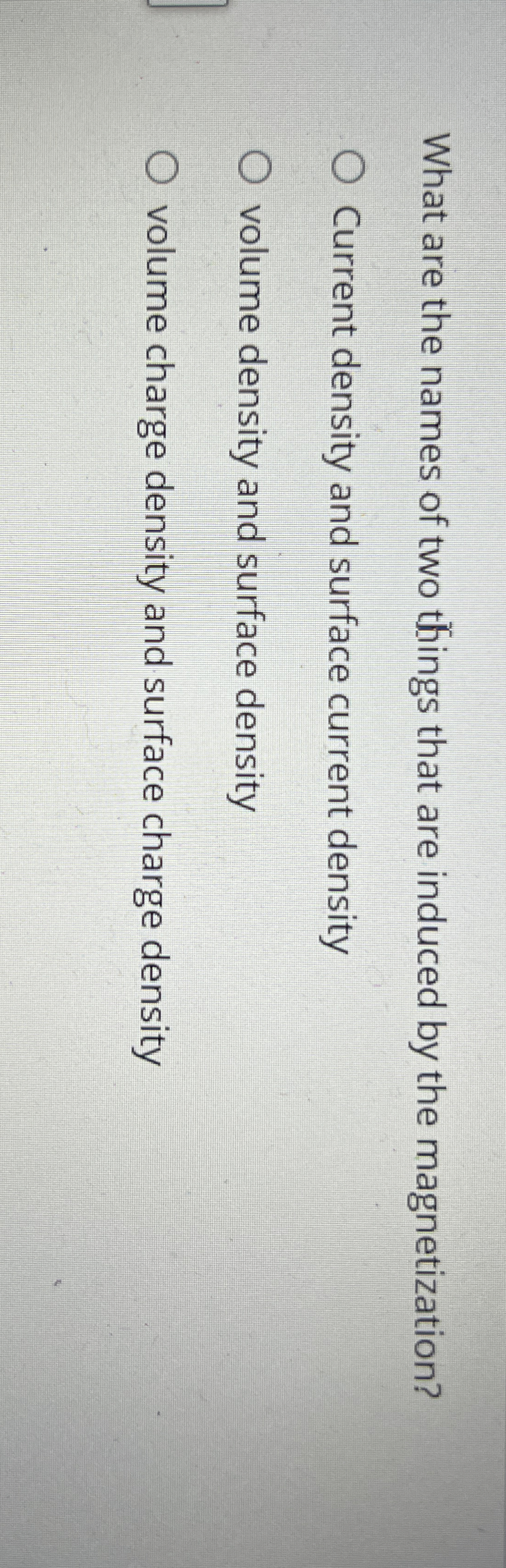 What are the names of two things that are induced