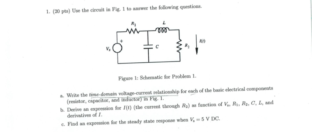 ( 2 0 pts ) Use the circuit in Fig. 1 to answer