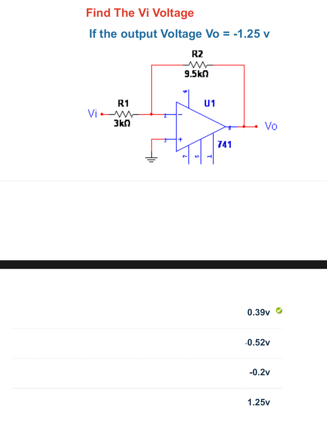 Find The Vi Voltage If the output Voltage Vo = -