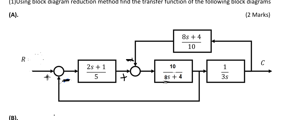( 1 ) Using block diagram reduction method tind