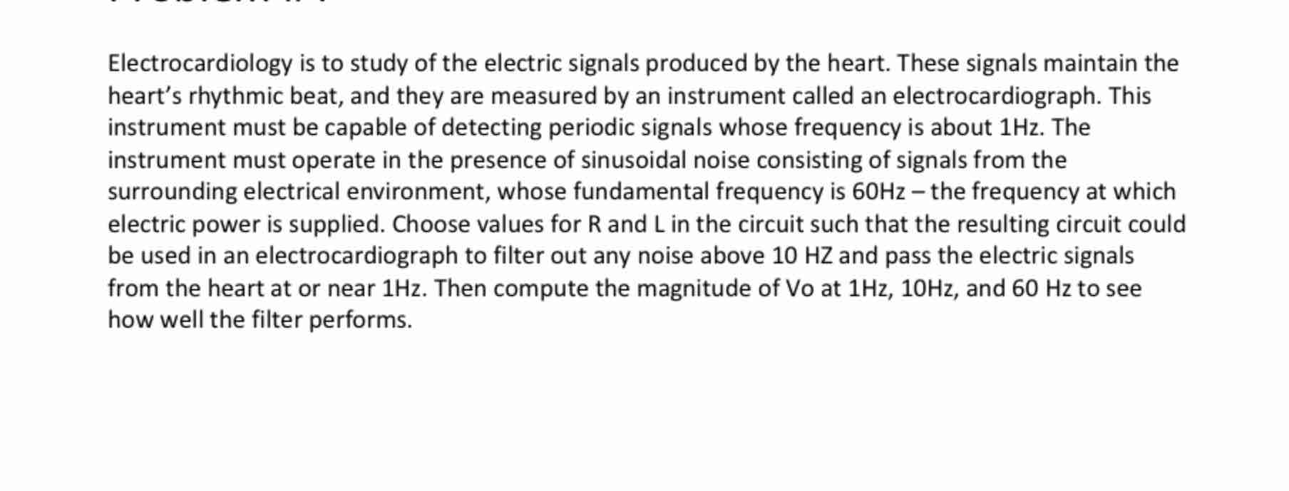 Electrocardiology is to study of the electric