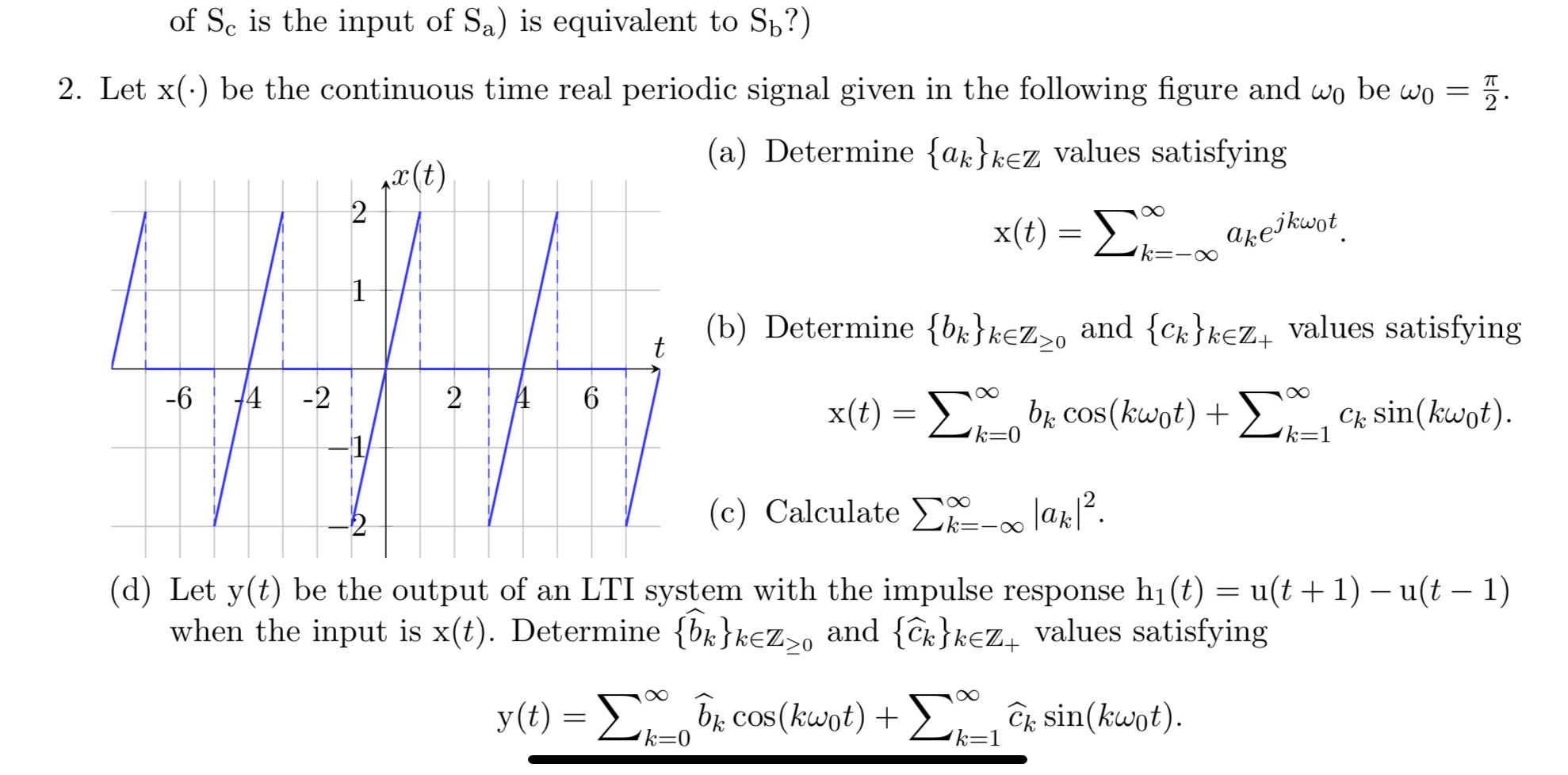 of S c is the input of S a ) is equivalent to S b