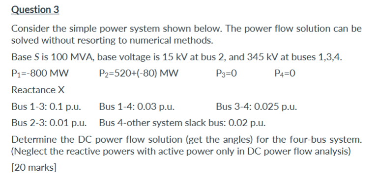 Question 3 Consider the simple power system shown