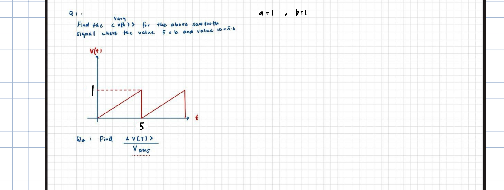 Q 1 : Vava a = 1 b = 1 Find the V ( t )  style=
