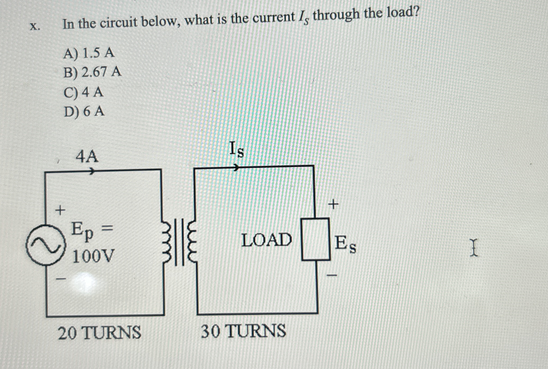 x . In the circuit below, what is the current I S