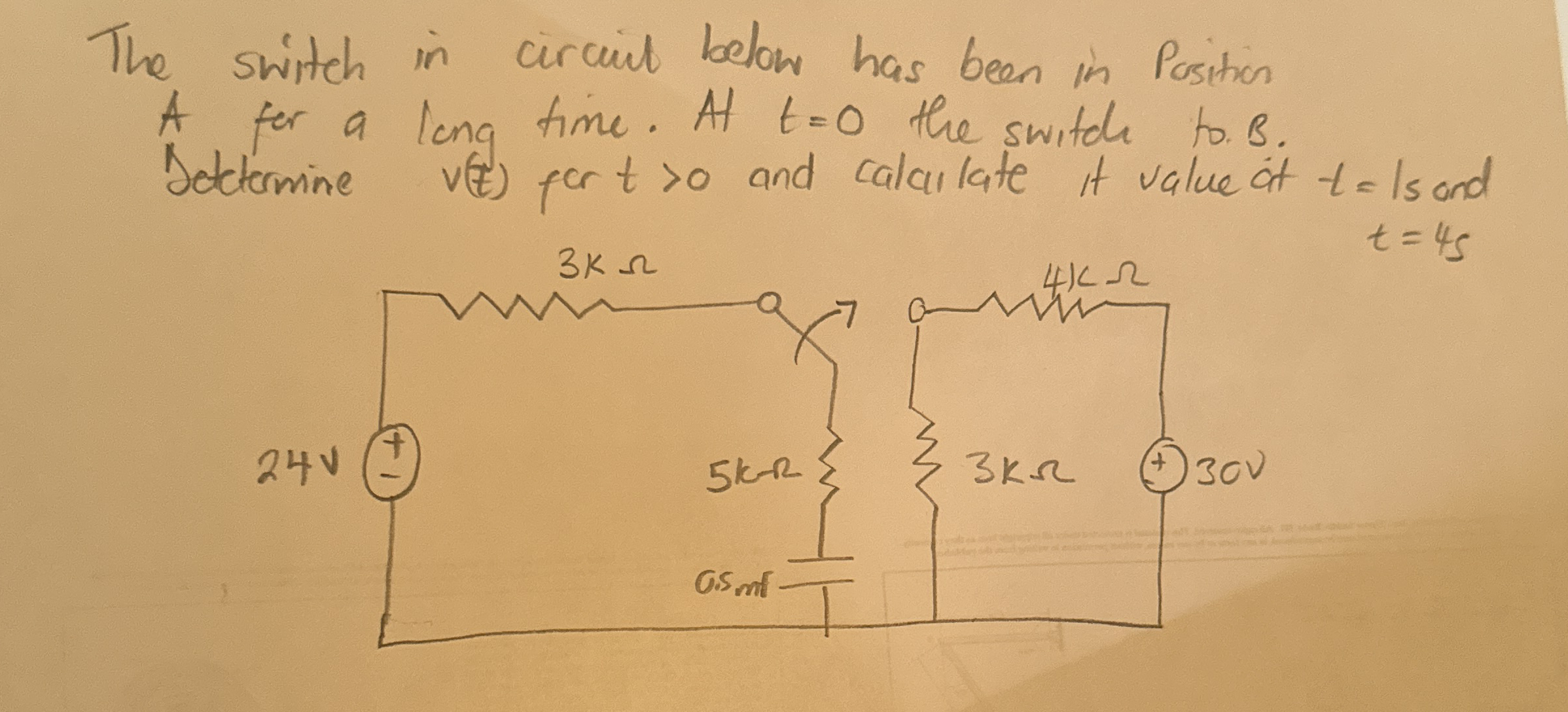 The switch in circuil below has been in Pasition