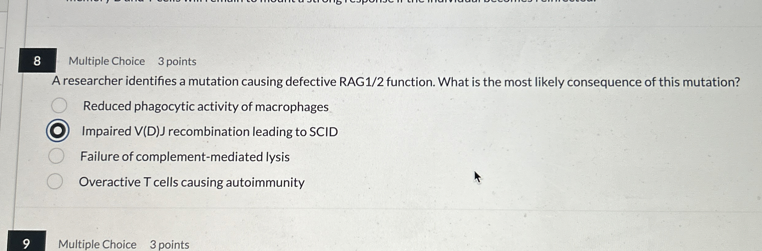 8 Multiple Choice 3 points A researcher