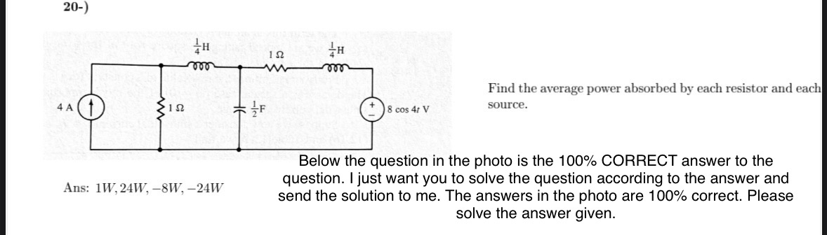 2 0 - ) Find the average power absorbed by each