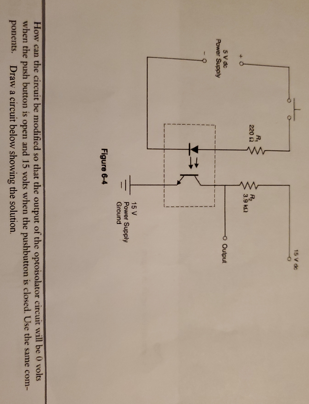 Figure 6 - 4 How can the circuit be modified so