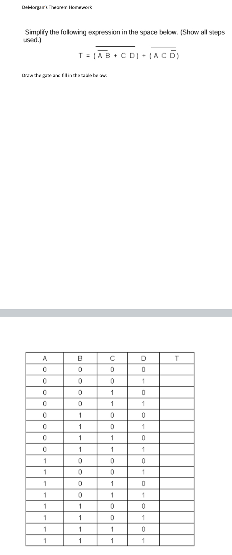 DeMorgan's Theorem Homework Simplify the