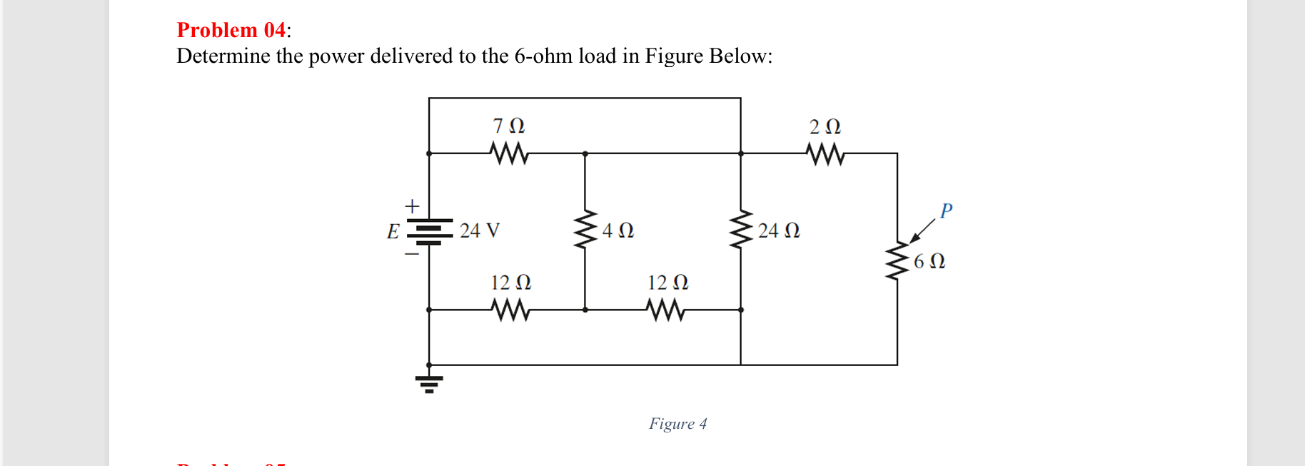 Problem 0 4 : Determine the power delivered to