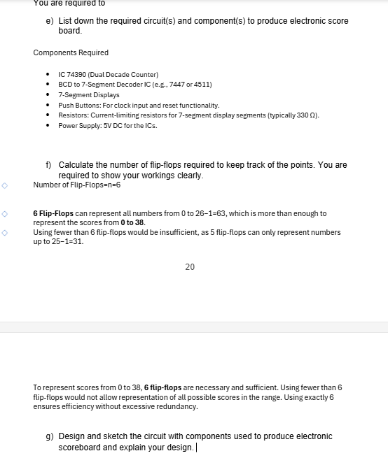 You are required to e ) List down the required