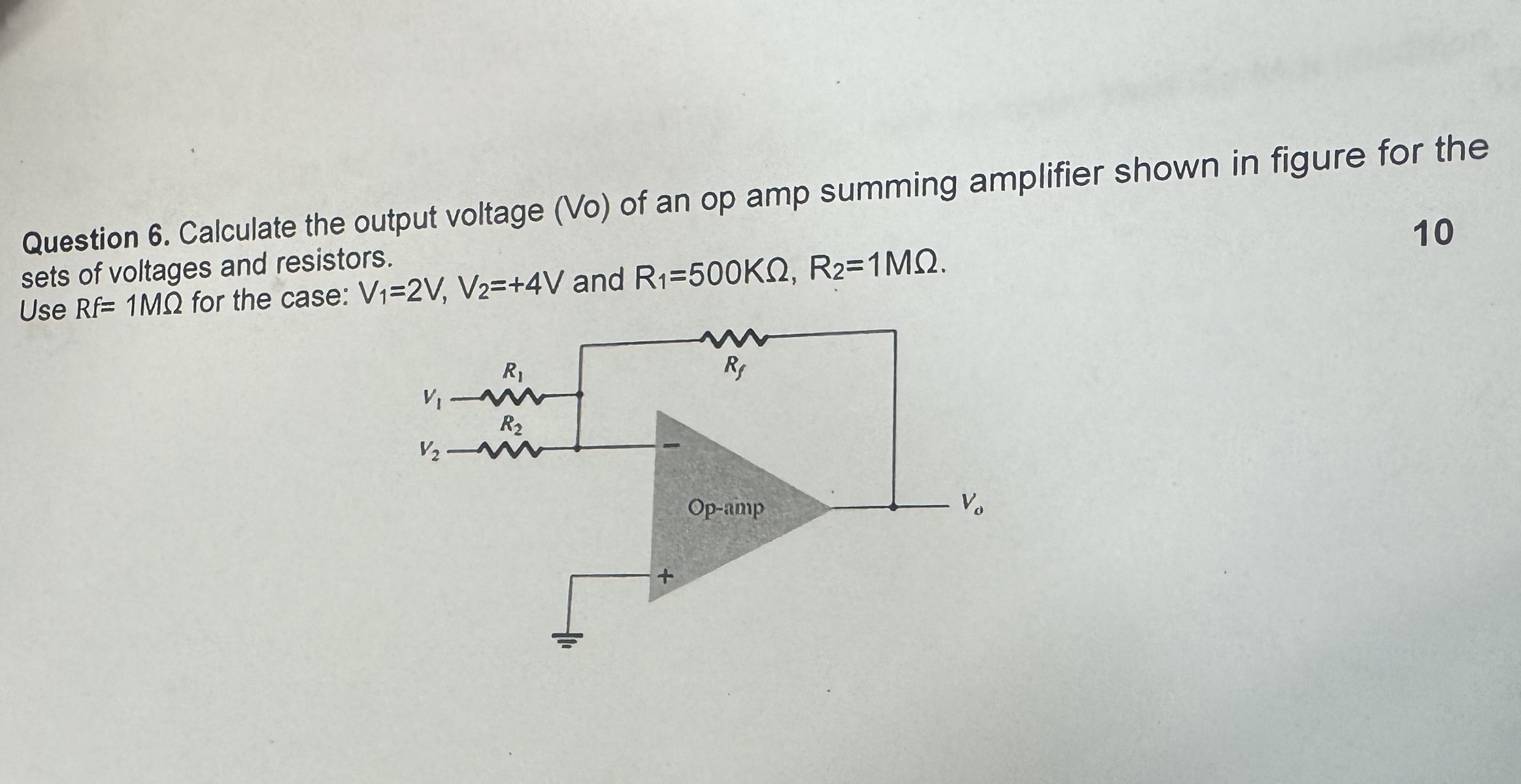 Question 6 . Calculate the output voltage ( Vo )