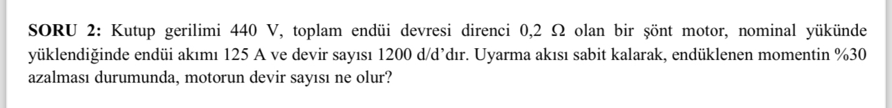 SORU 2 : Kutup gerilimi 4 4 0 V , toplam end i